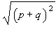 Assume all variables are positive, and find the root.  