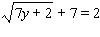 Solve the equation by applying the squaring property of equality. Be sure to check all solutions in the original equation.   A)    B)    C)    D)    E)   