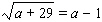 Solve the equation by applying the squaring property of equality. Be sure to check all solutions in the original equation.   A)    B)    C)    D)    E)   