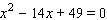 Solve the equation by using the quadratic formula.     __________