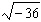 Write the radical as a complex number.   The complex number is __________.