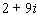 If one solution to a quadratic equation is   , what do you think the other solution is?   __________