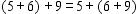 What property of addition is shown?   A)  egalitarian B)  distributive C)  associative D)  commutative E)  additive