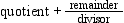 Perform the division. If there is a remainder, leave the answer in   form.   A)    B)    C)    D)    E)   
