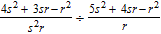 Perform the indicated division and express your answer in simplest form.   A)    B)    C)    D)    E)   