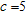 Refer to the following illustration. Find   if   and   .   A)    B)    C)    D)    E)   