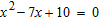 Use the quadratic formula to find all real solutions of the equation.   A)  x = 10, x = 4 B)  x = 5, x = -2 C)  x = 5, x = 4 D)  x = -5, x = 2 E)  x = 5, x = 2