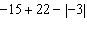 Add or subtract the integers without a calculator.  