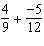 Add the fractions. Reduce to simplest form.   A)    B)    C)    D)   