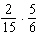 Multiply the fractions. Reduce to simplest form.   A)    B)    C)    D)   