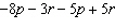 Simplify   by combining like terms. A)    B)    C)    D)   