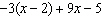 Simplify the expression   .
