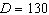 For the equation where D is the distance traveled in miles when you have been driving for t hours a solution is and .