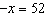 The solution to the equation   is A)    B)    C)    D)   