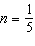 The solution to the equation   is A)    B)    C)    D)   