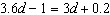 The solution to the equation   is  