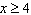 The solution set   is equivalent to   in interval notation.