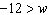 Rewrite the inequality   so the variable appears on the left. A)    B)   