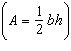 Find an expression for the area of the given triangle   . Simplify the expression.   A)    B)    C)   