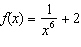 Determine the end behavior of the function   . A)  As   and as   . B)  As   and as   . C)  As   and as   . D)  As   and as   . E)  As   and as   .