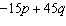 Factor the polynomial expression completely.  