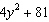 Factor the polynomial expression. If the polynomial cannot be factored write the answer as prime.   A)    B)    C)    D)  prime