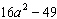 Factor the polynomial expression. If the polynomial cannot be factored write the answer as prime.   A)    B)    C)    D)  prime