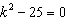 Solve the equation.  
