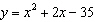 Find the x- and y-intercepts of the equation.  