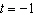 Evaluate the expression   for   .