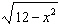 Evaluate the radical expression for the given value of the variable. If the square root does not exist write not real as the answer.   for  