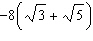 Multiply the radicals and simplify.   A)    B)    C)    D)   