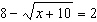 Solve the radical equation.  