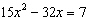 Solve the quadratic equation.  