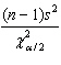 The ____________________ confidence limit of the confidence interval estimator of the population variance is .