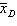 In comparing the difference in means with a matched pairs experiment, the variable under consideration is   , where the subscript D refers to the difference.