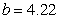 <strong>Given , , and , use the Law of Sines to solve the triangle for the value of b. Round answer to two decimal places. </strong> A) B) C) D) E)