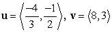 Determine whether u and v are orthogonal, parallel, or neither.   A) orthogonal B) parallel C) neither