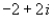 Represent the complex number below graphically.     A)    B)    C)    D)    E)   