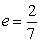 Find the standard form or the equation of the ellipse with vertices (<font face= symbol ></font>7, 0)  and eccentricity   . A)    B)    C)    D)    E)   