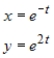 Match the parametric equations to the curve they represent and the corresponding rectangular equation. Adjust the domain of the resulting rectangular equation if necessary.   A)      B)      C)      D)      E)     