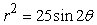 Find the maximum value of   on the interval   .   A) maximum value of   : r = 25 where   B) maximum value of   : r = 25 where   C) maximum value of   : r = 5 where   D) maximum value of   : r = 5 where   E) maximum value of   : r = 5 where  