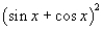 Multiply; then use fundamental identities to simplify the expression below and determine which of the following is not equivalent.     A)    B)    C)    D)    E)   