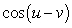 Find the exact value of   given that   and   . (Both u and v are in Quadrant IV.)  A)    B)    C)    D)    E)   