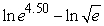 Find the exact value of   without using a calculator. A) 2.25 B) 9 C) 4 D) 5 E) 4.5