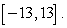 Determine whether Rolle's Theorem can be applied to   on the closed interval   If Rolle's Theorem can be applied, find all values of c in the open interval   such that   A) c = 3, c = 8 B) c = 8 C) c = 7, c = 3 D) c = 7 E) Rolle's Theorem does not apply