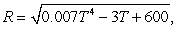The resistance R of a certain type of resistor is   where R is measured in ohms and the temperature T is measured in degrees Celsius. Use a computer algebra system to find   A)    B)    C)    D)    E)   