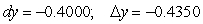 Compare dy and   for   at x = -1 with   dx = -0.07. Give your answers to four decimal places. A)    B)    C)    D)    E)   