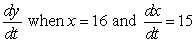 Assume that x and y are both differentiable functions of t . Find   for the equation   A)    B)    C)    D)    E)   