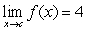 Suppose that   and   . Find the following limit.   A) 4 B) -1 C) 9 D) -20 E) 5